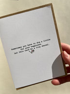 Thalken greeting card with front text Sometimes you have to dig a little for your happiness. Let this card be a tiny shovel.